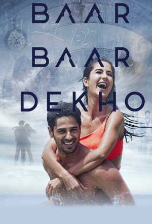Baar Baar Dekho 