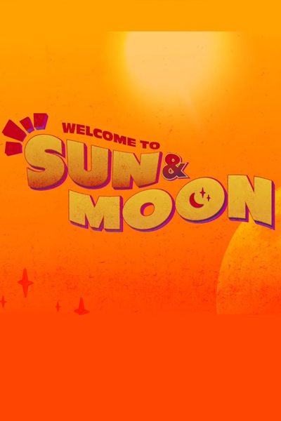 Welcome to Sun&Moon (2020) 
